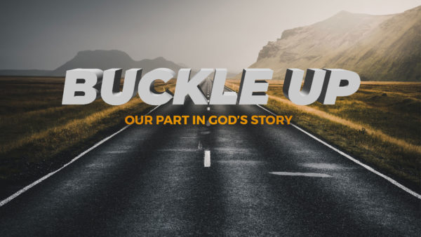 Buckle Up - The Road Ahead Image