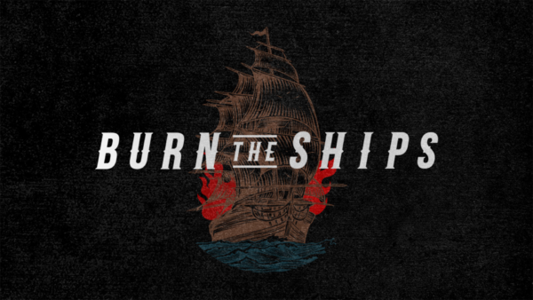 Burn The Ships - Self Reliance Image