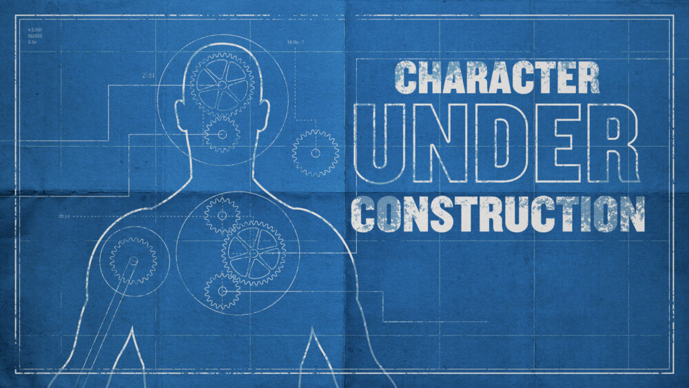 Character Under Construction