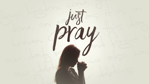 Just Pray - Week 4 Image
