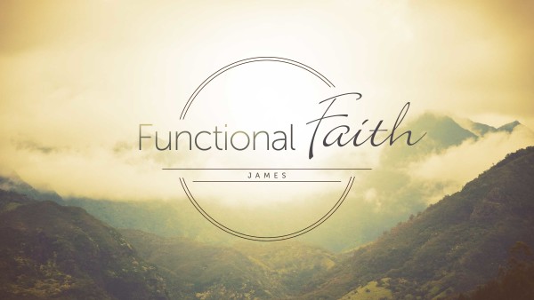Functional Faith - Week 1 Image